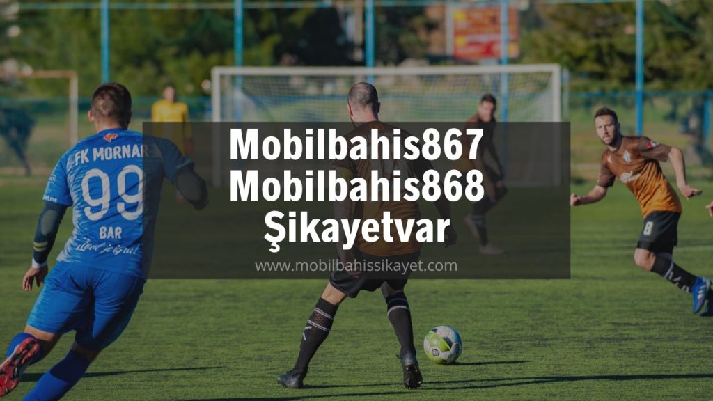 Mobilbahis867 - Mobilbahis868